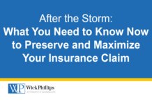 See After the Storm--What You Need to Know Now to Preserve and Maximize Your Insurance Claim