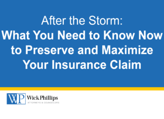 See After the Storm--What You Need to Know Now to Preserve and Maximize Your Insurance Claim