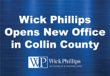 See Wick Phillips Opens New Office in Collin County